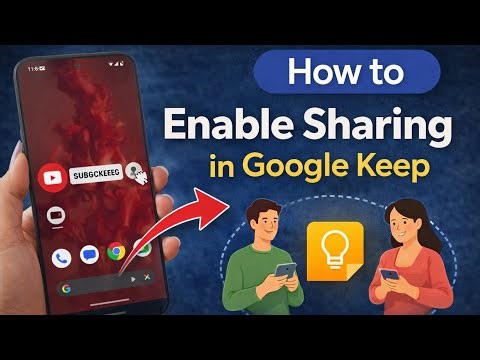 How to Enable Sharing on Google Keep | Share Notes with Others Easily (2026)