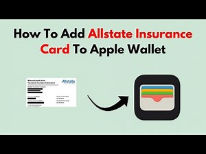 How To Add Allstate Insurance Card To Apple Wallet