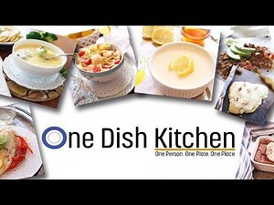 Welcome to One Dish Kitchen | OneDishKitchen.com
