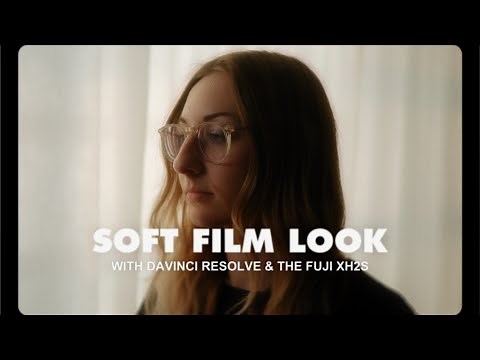 6 Ways to Get SOFT & DREAMY Footage using Davinci Resolve