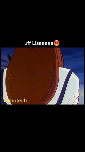 #robotech #rickhunter #lisa #lynnminmay #kayron #ordenes #capitan #global #celos #amor