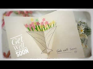 Easy DIY Homemade get well soon card/pop up card/friendship card