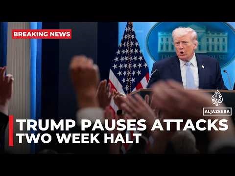 Trump says US to ‘suspend bombing and attack of Iran’ for two weeks