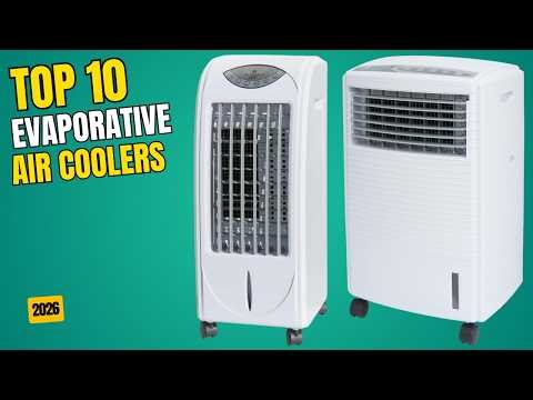 Best Evaporative Air Cooler 2026 | Top 10 Portable Evaporative Air Coolers for Home & Outdoor Use