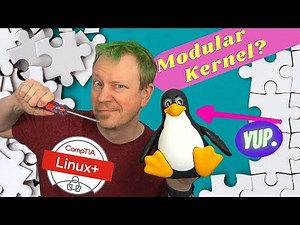 Fiddle with the Kernel! (Linux+ Objective 1.7.2)