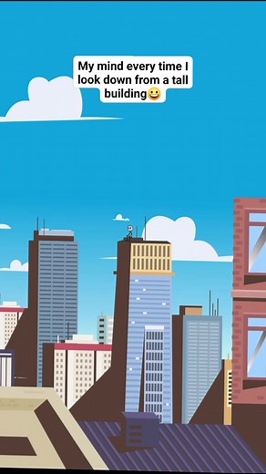 My mind each time I look down from a tall building😀 #funnyreels #humor #fypageシ #trendingreel #fypシ゚viralシ #acrophobia #relatable #animation #animationmeme | HumorAnimation0