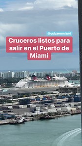 9.7K views · 221 reactions | Linea de cruceros en el Puerto de Miami | Cuba en Miami | Facebook