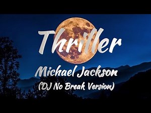 Michael Jackson Ft. Vincent Price - Thriller (DJ No Break Version) (Lyrics