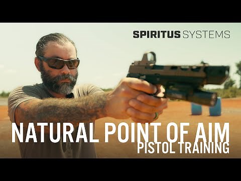 Natural Point of Aim with a Pistol, Spiritus Systems Training