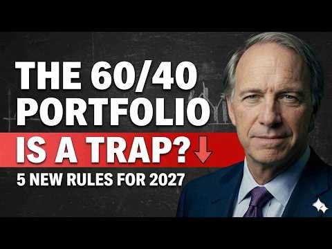 Ray Dalio: Stop Trusting the 60/40 Portfolio Before 2027 (5 Things to Do Instead)