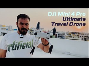 DJI MIni 4 Pro: The Ultimate Travel Drone Beginners Guide