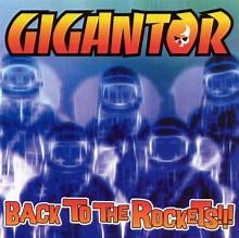 Back to the Rockets - Gigantor | Album | AllMusic