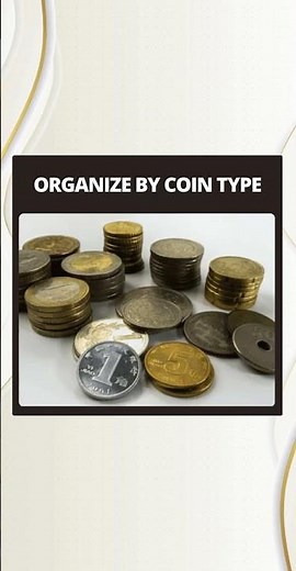4 WAYS TO ORGANIZE YOUR COIN COLLECTION