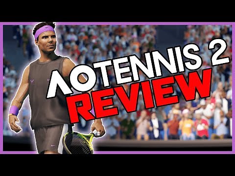 Is This The Best Tennis Game Ever? | AO Tennis 2 Review