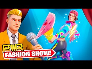 The PWR Fortnite Fashion Show!