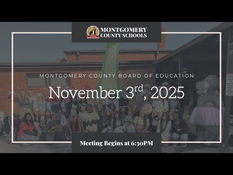 Montgomery County Schools Board of Education Meeting - November 3rd, 2025