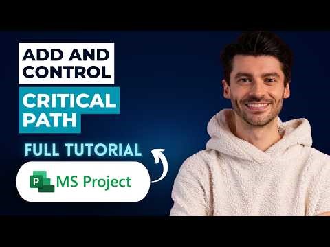 How to Add and Control the Critical Path in Microsoft Project [2026 Full Guide]