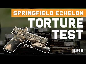 Springfield Echelon Torture Test