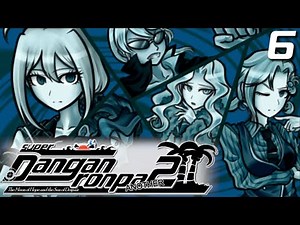 2ND TRIAL & EXECUTION (TRIGGER WARNING) - Let's Play - Super Danganronpa Another 2 - Part 6