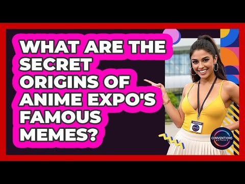 What Are The Secret Origins Of Anime Expo's Famous Memes? - Conventions Network
