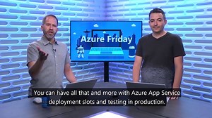 It's #AzureFriday! Byron Tardiff and Scott Hanselman show how to...