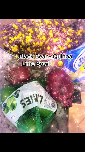 ✨Black Bean~Quinoa Linme Bowl✨😋 ~Quinoa (optional addition)~ ✨Anti~Inflammatory✨ Black Bean–Quinoa Lime Bowl Ingredients \t•\t1 cup cooked black beans (rinsed if canned) \t•\t1 cup cooked quinoa (cooled) \t•\t½ cup corn (fresh, frozen and thawed, or lightly sautéed) \t•\t¼ cup red onion, finely diced \t•\t½ red bell pepper, diced \t•\t½ yellow bell pepper, diced \t•\t¼ cup fresh cilantro, chopped \t•\tJuice of 1–2 limes (to taste) \t•\t1–2 tablespoons olive oil (optional but recommended) \t•\tS
