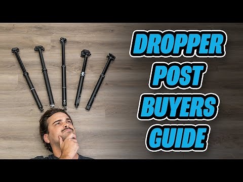 Dropper Post Buyer's Guide | Everything You Need To Know