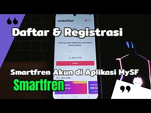 How to Register Smartfren on the MySF Smartfren Application