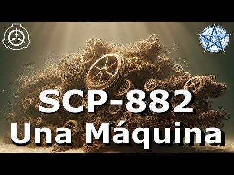 SCP-882 | Una Máquina