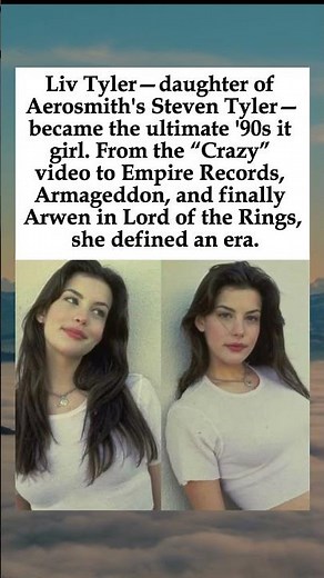 Liv Tyler: The 1990s It Girl Who Defined a Generation—From 'Crazy' Video to Middle‑earth #LivTyler