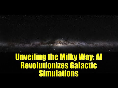 Unveiling the Milky Way: AI Revolutionizes Galactic Simulations