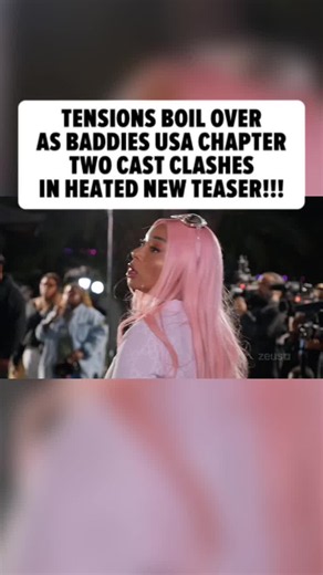 Baddies USA Chapter 2 Heated On Set Drama Streaming Now