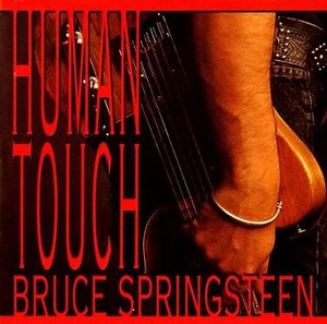 Human Touch - Bruce Springsteen | Album | AllMusic