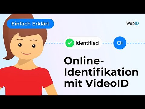 Online-Identifikation mit VideoID - Einfach Erklärt