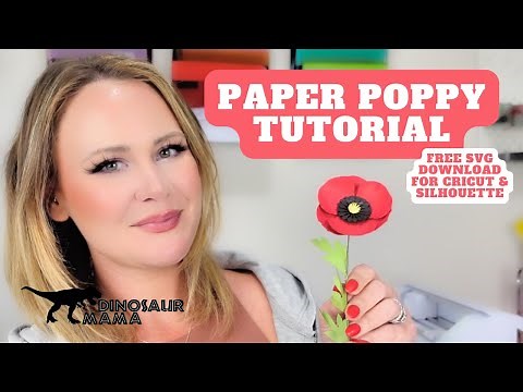 Easy Paper Poppy Flower Tutorial | FREE SVG FILE FOR CRICUT & SILHOUETTE