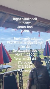 *PERTANDINGAN MEMANCING TERBUKA PCB* Share,share,share TARIKH : 17/9/2024 TEMPAT : PCB RESORT MASA : 9 mlm hngga 12 mlm IKAN BULOH,SESIRAT TIDAK DPERTANDINGKAN YURAN : RM25 JUARA : RM2500 NO 2 : RM300 NO 3 : RM200 NO 4 - 5 : RM100 NO 6 - 19: rm60 No 20 -mistri detik 12 mlm | Jukee Kee | Facebook