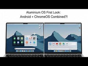 Aluminium OS First Look: Android + ChromeOS Combined?!
