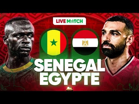 🔴🇸🇳🇪🇬 SENEGAL - EGYPTE LIVE / 🏆LES DEMIS FINALES DE LA CAN! QUI IRA EN FINALE? / CAN 2025 / CAN 2026