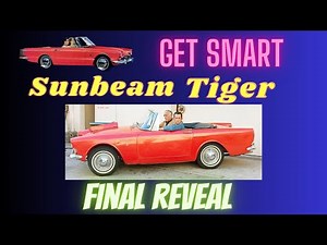 Sunbeam Tiger Get Smart