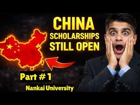 Scholarships Still Open Part 1: Nankai University Scholarship 2026