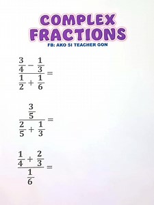 126K views · 1.4K reactions | Complex Fractions! #fractions #mathematics #MathTutor #teachergon #math #complexfractions | Ako si Teacher Gon | Facebook