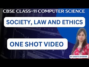 Society , Law and Ethics One Shot Video | CBSE Class 11 Computer Science