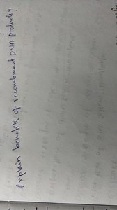 Explain benefits of recombinant DNA products?... | Filo