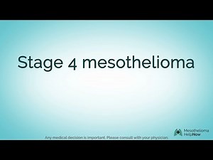 About Stage 4 Pleural Mesothelioma