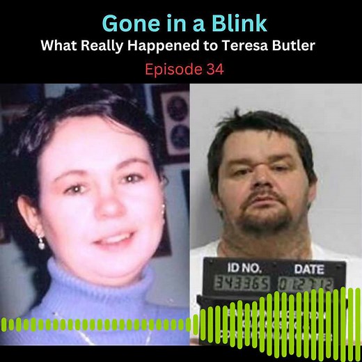 Check out the latest episode of Gone in a Blink! A Family Evening Turns Tragic: What Really Happened to Teresa Butler? | Gone in a Blink Podcast | Facebook
