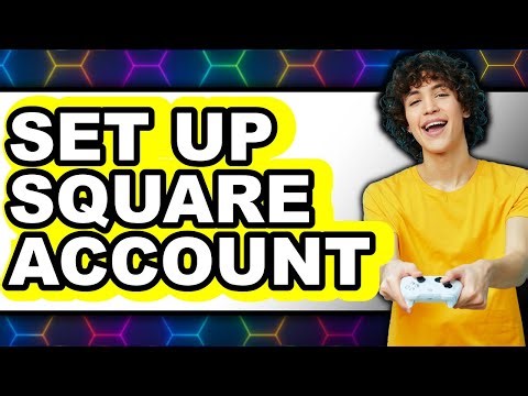 How to Set Up a Square Account (2025) - The Only Way