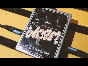 Electro-Harmonix "Worm" Pedal Demo