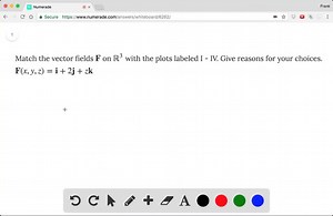 Match the vector fields F on ℝ^3 with the plots labeled I - IV. Give reasons for your choices. F (x, y, z) = i   2 j   z k | Numerade