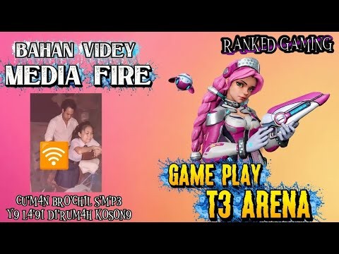 videy - media fire | part 2 | game play t3 arena 
