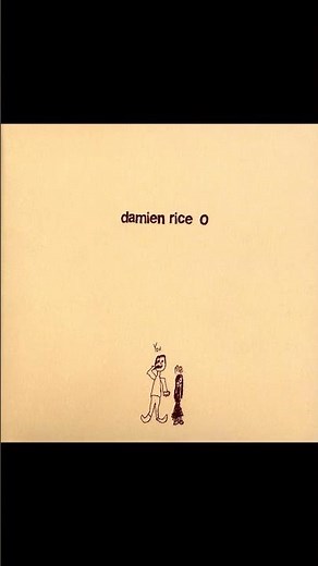 The Blower's Daughter - Damien Rice - From the 2003 Album - 'O'